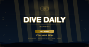 DIVE DAILY 2026.10.05 MON — Deep Abyss